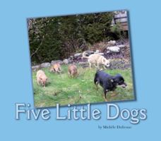 Five Little Dogs 1932570195 Book Cover