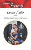 Blackmailed Down the Aisle 037306067X Book Cover