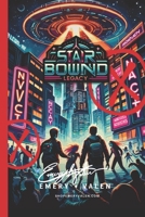 Star-Bound Legacy B0CSSZH719 Book Cover