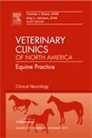 Clinical Neurology, An Issue of Veterinary Clinics: Equine Practice (Volume 27-3) 1455779962 Book Cover