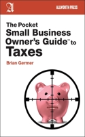 The Pocket Small Business Owner's Guide to Taxes 158115920X Book Cover