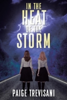 In the Heat of the Storm 1638746966 Book Cover
