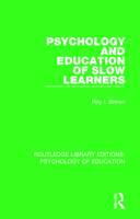 Psychology and education of slow learners (Students library of education) 1138285536 Book Cover