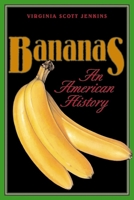 Bananas: an American History 1560989661 Book Cover