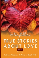 Storytellers' True Stories About Love Vol 2 B0BRLY2QG2 Book Cover