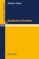 Quadrature domains (Lecture notes in mathematics) 3540115625 Book Cover