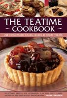 The Teatime Cookbook: 150 Homemade Cakes, Bakes & Party Treats 1846819296 Book Cover