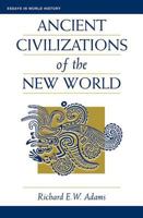 Ancient Civilizations of the New World 081331383X Book Cover