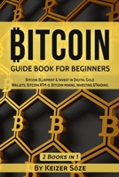 Bitcoin: Guide Book for Beginners 1839380381 Book Cover