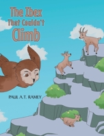 The Ibex that couldn't climb 163710507X Book Cover