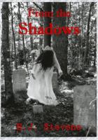 From the Shadows 0984247505 Book Cover