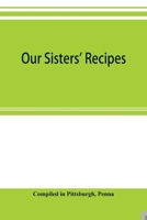 Our sisters' recipes 935389591X Book Cover