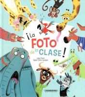 ¡La Foto de la Clase 9583065005 Book Cover