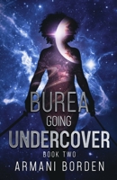 Burea: Going Undercover (Burean) B0FF3H6WDJ Book Cover