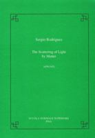 The Scattering of Light by Matter 8876422986 Book Cover