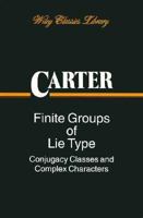Finite Groups of Lie Type (Pure & Applied Mathematics) 0471941093 Book Cover
