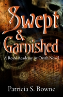 Swept & Garnished 1786955067 Book Cover