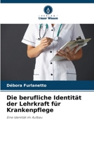 Die berufliche Identität der Lehrkraft für Krankenpflege 6205854503 Book Cover