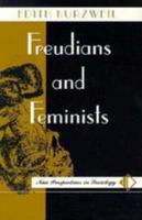 Freudians and Feminists (New Perspectives in Sociology) 0813314216 Book Cover