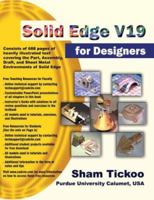 Solid Edge V19 for Designers 1932709363 Book Cover