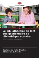 Le bibliothécaire en tant que gestionnaire de bibliothèque scolaire (French Edition) 6208638798 Book Cover