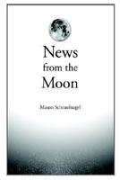 News from the Moon 1414074980 Book Cover