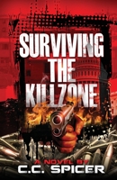 Surviving the Killzone 1637510152 Book Cover