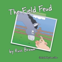 Field Feud 1837915911 Book Cover