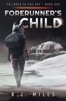 Forerunner's Child (Children of the Sky) B0F4PL4Y5Q Book Cover