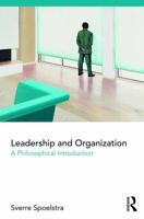 Leadership and Organization: A Philosophical Introduction 1138917109 Book Cover