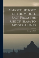 A Short History Of The Middle East B0007HP4TI Book Cover