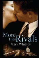More Than Rivals 1490389571 Book Cover