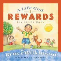 A Life God Rewards for Little Ones (Breakthrough Series) 1590520947 Book Cover