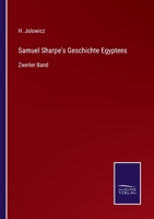 Samuel Sharpe's Geschichte Egyptens: Zweiter Band 3375079184 Book Cover