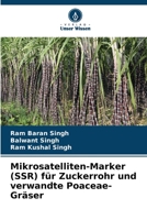 Mikrosatelliten-Marker (SSR) für Zuckerrohr und verwandte Poaceae-Gräser 6206126692 Book Cover