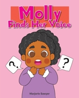 Molly Finds Her Voice null Book Cover