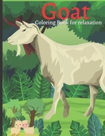 Goat Coloring Book for relaxation: Wonderful Adult Coloring Books for Goat Owner / lover - Goat Coloring Patterns (farm animal coloring book) B08TRPZSPR Book Cover