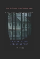 Grandpa's Bed and Breakfast 1387531913 Book Cover