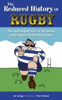 The Reduced History of Rugby (Reduced History) 0233001220 Book Cover