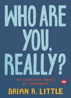 Who Are You, Really?: The Surprising Puzzle of Personality 1501119966 Book Cover