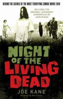 Night of the Living Dead: Behind the Scenes of the Most Terrifying Zombie Movie Ever 0806533315 Book Cover