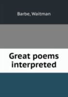 Great Poems Interpreted 5871504957 Book Cover