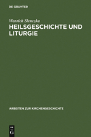 Heilsgeschichte Und Liturgie 3110164949 Book Cover