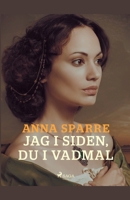 Jag i siden, du i vadmal null Book Cover
