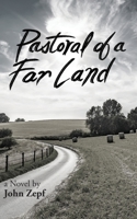 Pastoral of a Far Land 1636498388 Book Cover
