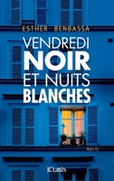 Vendredi Noir Et Nuits Blanches 2709658542 Book Cover