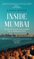 Inside Mumbai: Stories From The Heart Of A Vibrant City B0F2TL2615 Book Cover