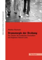 Dramaturgie Der Drohung 3828889735 Book Cover