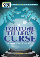 The Fortune Teller's Curse: A Choose Your Path Mystery 1940647894 Book Cover