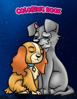 Coloring Book: Lady and Tramp: Lady and the Tramp Sticker, Children Coloring Book, 100 Pages to Color B096TRSSXW Book Cover